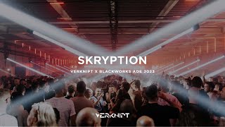 Skryption  Opening Set  Verknipt x Blackworks ADE 2023  Saturday [upl. by Alyal]