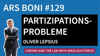 Ars Boni 129  Partizipationsprobleme und Abwägungsdefizite im Umgang mit der CoronaPandemie [upl. by Dyob]