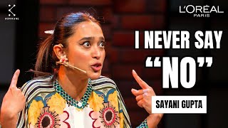 I Never Say No by Sayani Gupta  Spoken Evening Powered by L’Oréal Paris [upl. by Nesyrb596]