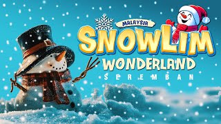 SNOWLIM WONDERLAND 🇲🇾 4K [upl. by Anuahc]