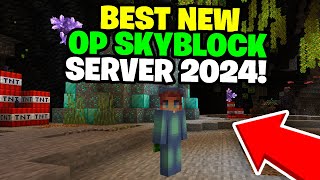 THE BEST MINECRAFT OP SKYBLOCK SERVER IN 2024  121 BEDROCKJAVA [upl. by Ahsikram]