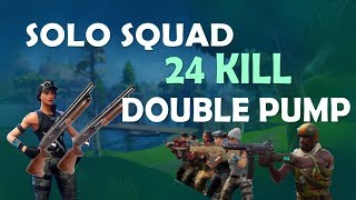 Solo vs SQUAD  24 KILLS  DOUBLE PUMP [upl. by Pat171]