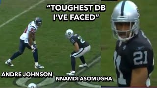 Andre Johnson Vs Nnamdi Asomugha 🔥 2008 WR Vs CB  Texans Vs Raiders 2008 [upl. by Flem273]