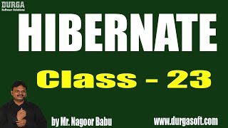 HIBERNATE Online Training  Class  23  by Nagoor Babu On 21122018 [upl. by Morie]