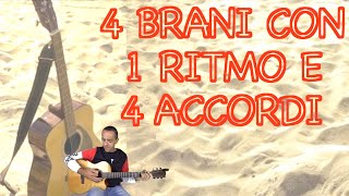 4 Tormentoni con 4 Accordi Facili e 1 Solo Ritmo  Chitarra [upl. by Dani488]