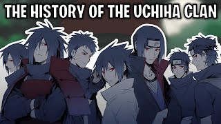 The History Of The Uchiha Clan Naruto [upl. by Yraek13]