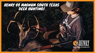 Henry Big Boy 44 magnum South Texas Deer hunting HUNTWITHAHENRY [upl. by Ahsurej543]