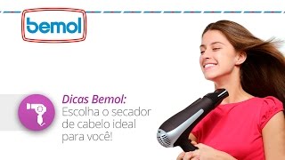 Dicas Bemol  Escolha o secador de cabelo ideal para você [upl. by Anotal]