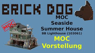 Seaside Summer House MOC BB Pro Lighthouse 103061  Vorstellung [upl. by Elleuqram]