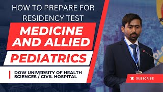 How to prepare for Residency test  Medicine amp Allied  Pediatrics  Civil Hospital Karachi [upl. by Ientirb]