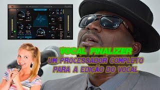 Vocal Finalizer  Editando o vocal de forma simples [upl. by Attenehs549]