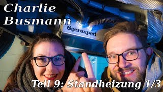 Standheizung 13 Planar 2D  Charlie Busmann  VW T5 Camper Conversion [upl. by Eselehs]