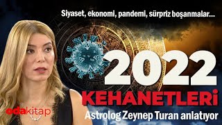 Astrolog Zeynep Turan Anlatıyor  2022 Kehanetleri [upl. by Marianna516]