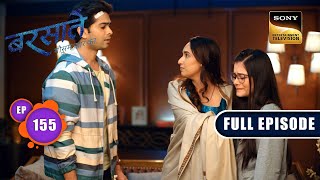 The Kidnappers Game  Barsatein  Mausam Pyaar Ka  Ep 155  Full Episode  9 Feb 2024 [upl. by Jun]