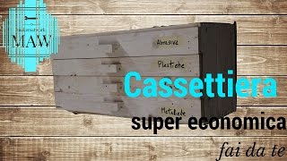 CASSETTIERA IN LEGNO super economica  Fai da Te [upl. by Fitts73]