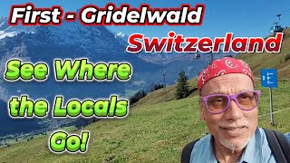 Travel SwitzerlandFirstGridelwald  Mountains everywhere Visit cheaper area for localstourists [upl. by Josephina689]