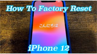 How To Factory Reset iPhone 12 [upl. by Aninay]