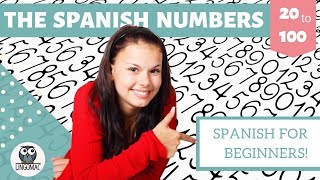 Spanish Numbers 20 to 100  Learn Now Spanish Lesson for Beginners [upl. by Paulita]