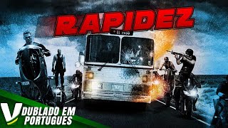 RAPIDEZ  DUBLAGEM EXCLUSIVA  FILME DE AÇÃO COMPLETO DUBLADO EM PORTUGUÊS [upl. by Enirehtahc310]