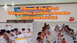 Manasik Haji Kecil RATK Muslimat NU Kab Mojokerto manasikhajianak anakusiadini youtube [upl. by Anirual]