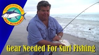 Gear Needed For Surf Fishing  SPORT FISHING [upl. by Ettenajna]