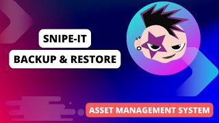 Snipe IT Backup amp Restore [upl. by Aivatahs]