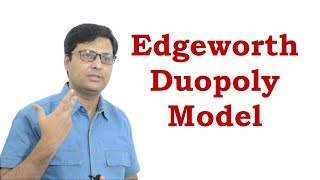 Edgeworth Duopoly Model in Hindi [upl. by Morgan883]