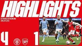 HIGHLIGHTS  Manchester City vs Arsenal 41  Premier League [upl. by Aissert]