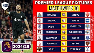 EPL FIXTURES TODAY  MATCHWEEK 10  PREMIER LEAGUE FIXTURES 202425  EPL FIXTURES 202425 [upl. by Doowrehs935]