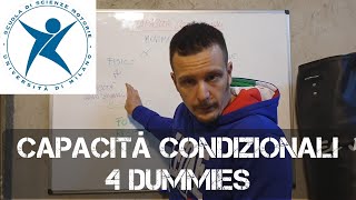 Capacità condizionali 4 dummies [upl. by Ziul831]