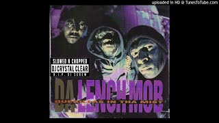 Da Lench MobGuerillas In Tha Mist Slowed amp Chopped by Dj Crystal Clear [upl. by Seessel644]