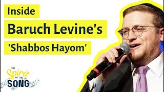 Inside Baruch Levine amp Shloime Gertners Shabbos Hayom LaHashem  The Spirit of The Song  Ep 4 [upl. by Ness793]