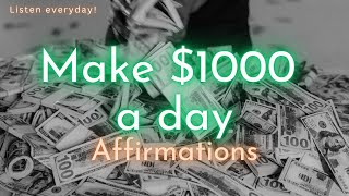 Make 1000 a day Affirmations  SUPERCHARGED [upl. by Lewison523]