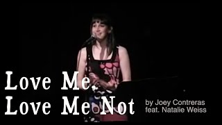 quotLove Me Love Me Notquot feat Natalie Weiss  by Joey Contreras LIVE PERFORMANCE [upl. by Chee179]