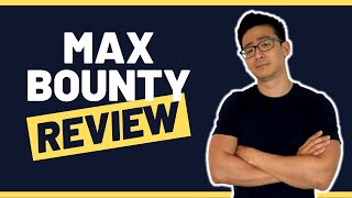 MaxBounty Review  Legit Or A Waste Of Your Time Truth Revealed About This CPA Network [upl. by Yrreb]