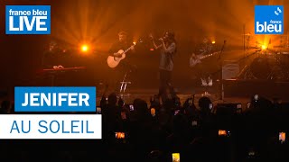 Jenifer quotAu soleilquot  France Bleu Live [upl. by Dorelle694]