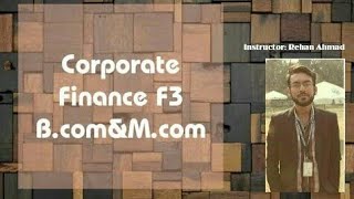 Q11 Payout Policy Corporate Finance F3 p6 [upl. by Eckblad3]