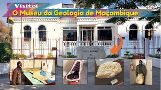 Museu Nacional da Geologia de Moçambique [upl. by Dallas]