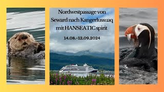 HANSEATIC spirit Nordwestpassage 2024 [upl. by Edasalof]