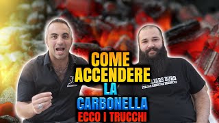 Come accendere la Carbonella e i trucchi su come accendere il Barbecue  Quello che nessuno ti dice [upl. by Aynnat593]