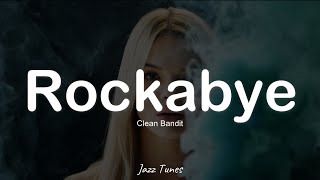 Clean Bandit  Rockabye feat Sean Paul amp AnneMarie [upl. by Ikkela]