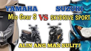 SUZUKI SKYDRIVE SPORT VS YAMAHA MIO GEAR S ALIN ANG PIPILIIN MO [upl. by Hendrik]