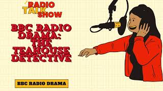 BBC RADIO DRAMA The Teahouse Detective  BBC RADIO DRAMA [upl. by Ettevram]