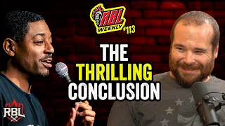 The Thrilling Conclusion  RBL Weekly Ep 113 [upl. by Tyra]