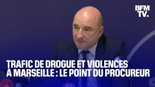 Trafic de drogue et violences à Marseille le point du procureur de la République Nicolas Bessone [upl. by Ezalb166]