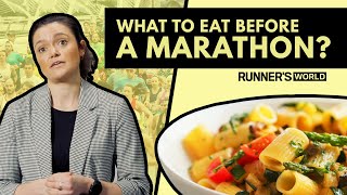 WHAT TO EAT BEFORE A MARATHON  Runners World [upl. by Healy]