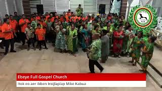 Ebeye Full Gospel [upl. by Lai437]