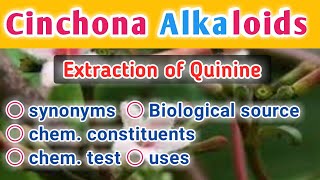 Cinchona Alkaloid  Extraction of Quinine  Pharmacognosy [upl. by Donela]