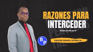 RAZONES PARA INTERCEDER  PASTOR SAMUEL ESTERILLA  IPUC predicaspentecostales [upl. by Keslie]