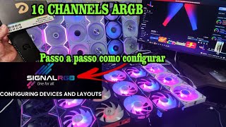 Tutorial completo como configurar SignalRGB na controladora chinesa com 16 canais ARGBtestes [upl. by Engdahl]